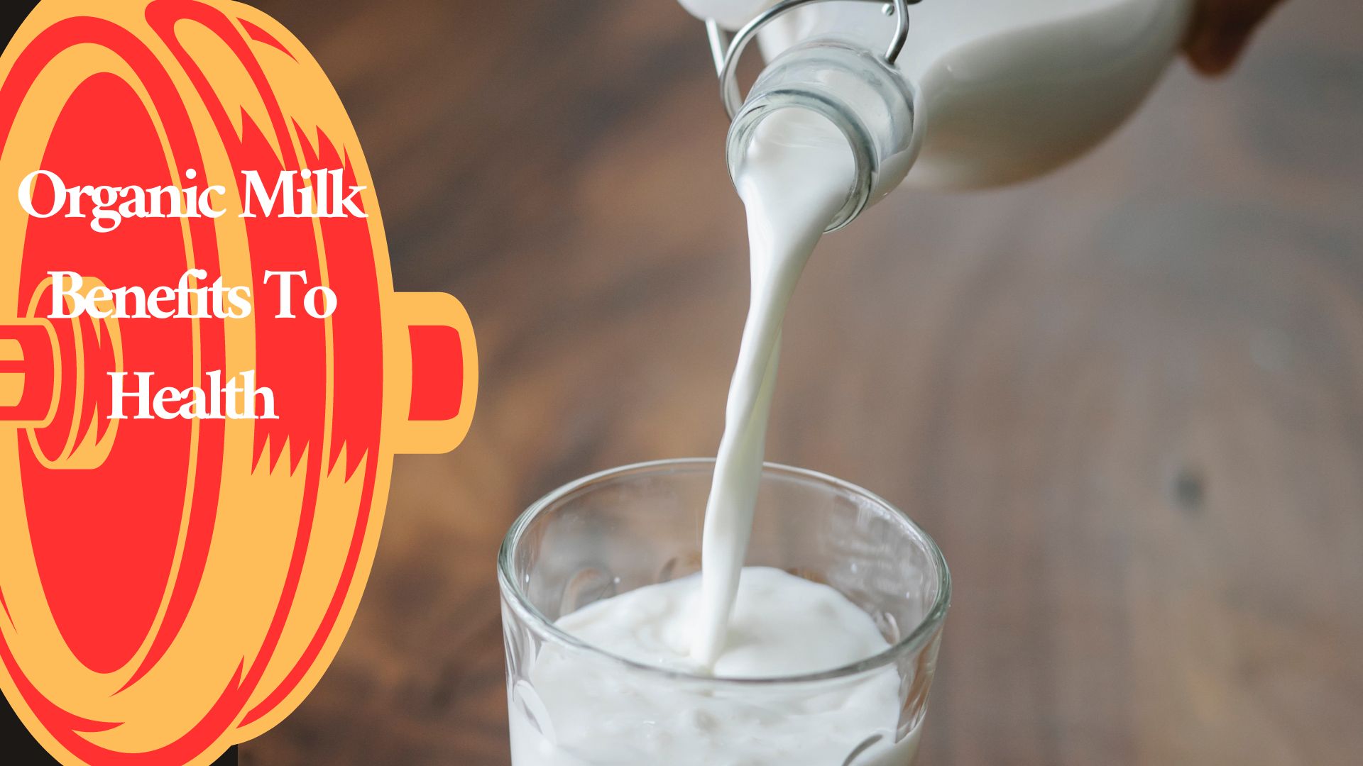 Organic Milk Benefits To Health