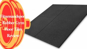 Fitnessandsport Rubber Gym Floor Tiles Review