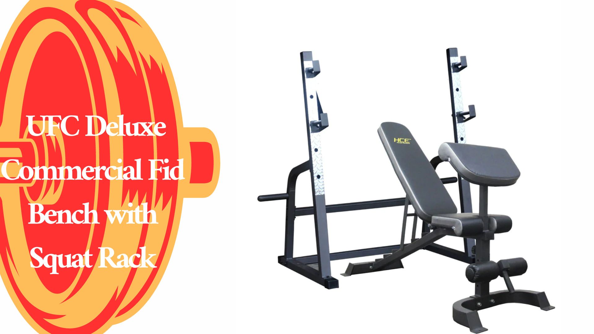 UFC Deluxe Commercial Fid Bench With Squat Rack Review